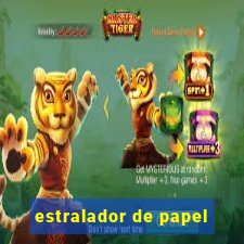 estralador de papel