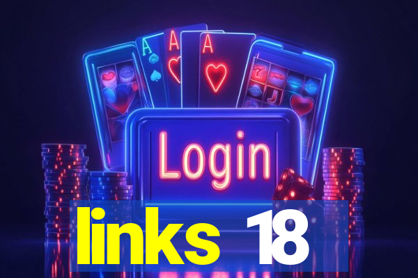 links 18