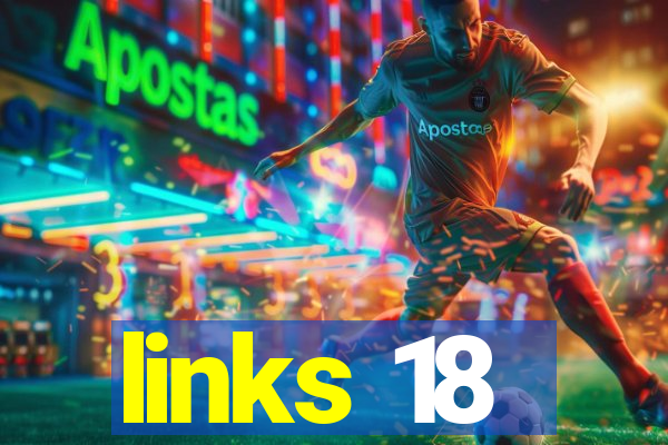 links 18