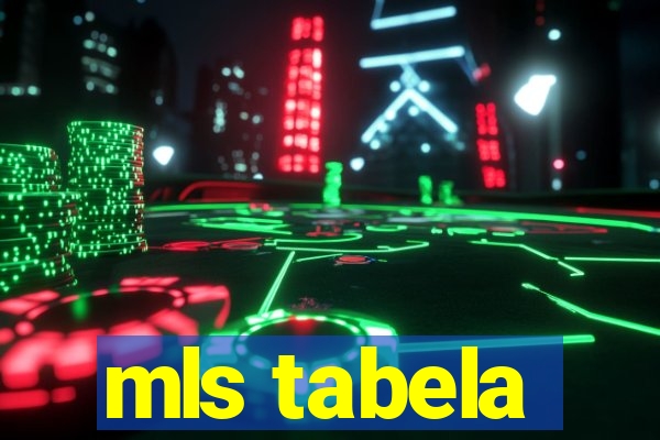 mls tabela