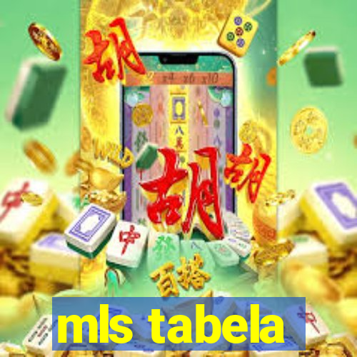 mls tabela