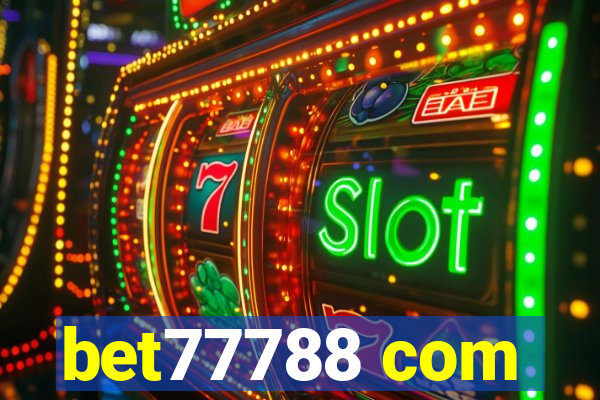 bet77788 com