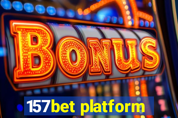 157bet platform