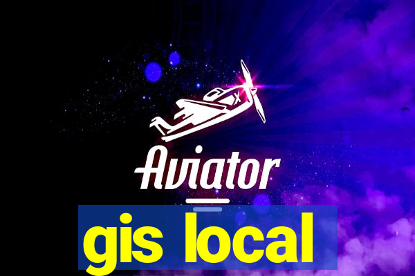 gis local