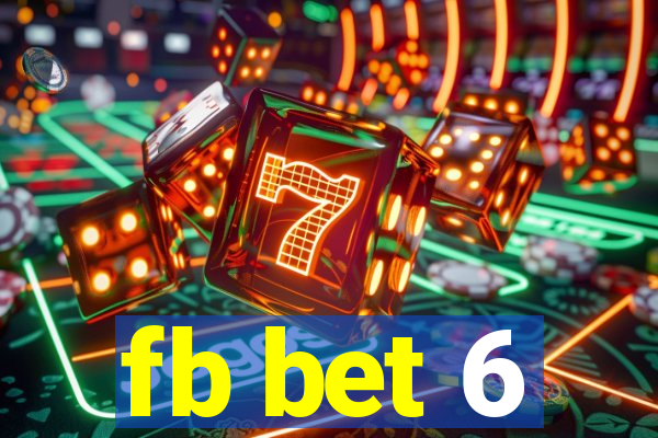 fb bet 6