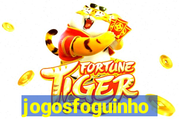 jogosfoguinho