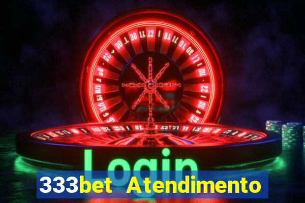 333bet Atendimento ao Cliente