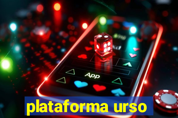 plataforma urso