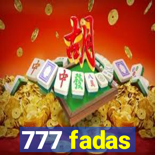 777 fadas