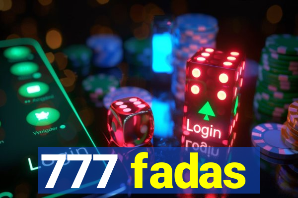 777 fadas