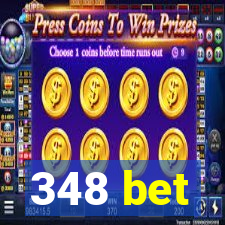 348 bet