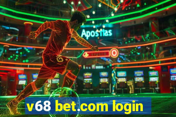 v68 bet.com login