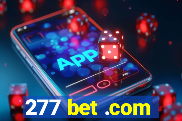 277 bet .com