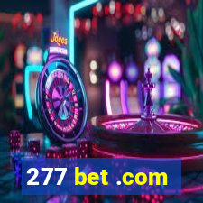 277 bet .com