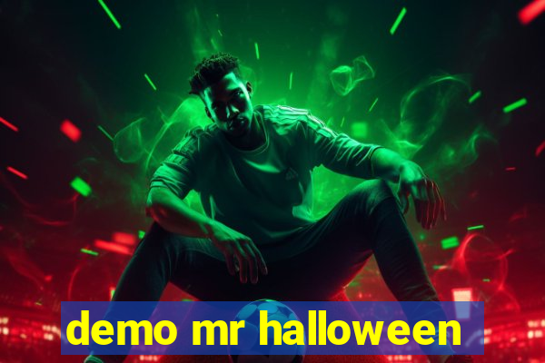 demo mr halloween