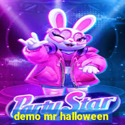 demo mr halloween