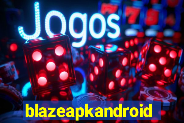 blazeapkandroid