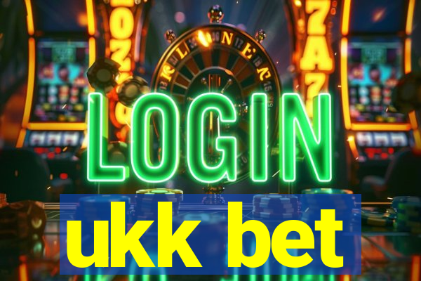 ukk bet