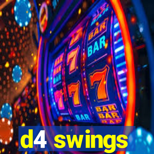 d4 swings