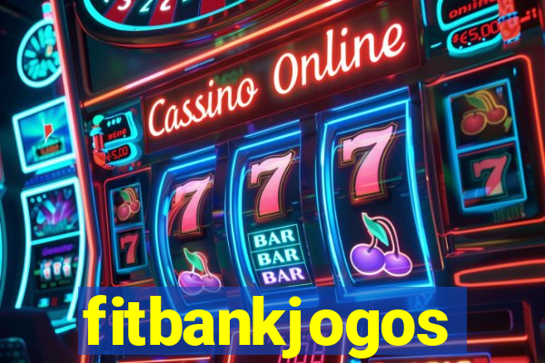 fitbankjogos