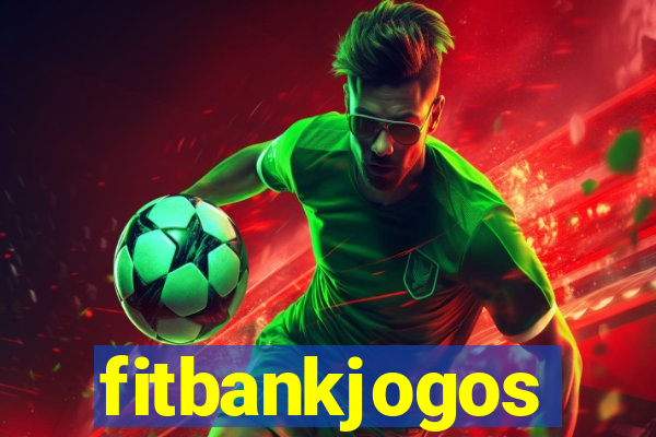 fitbankjogos