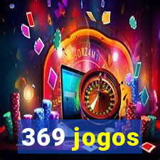 369 jogos