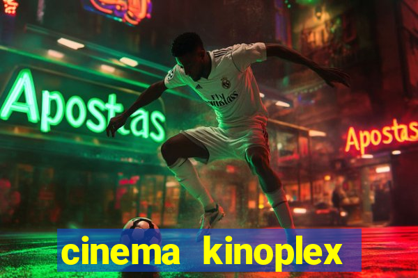 cinema kinoplex norte shopping