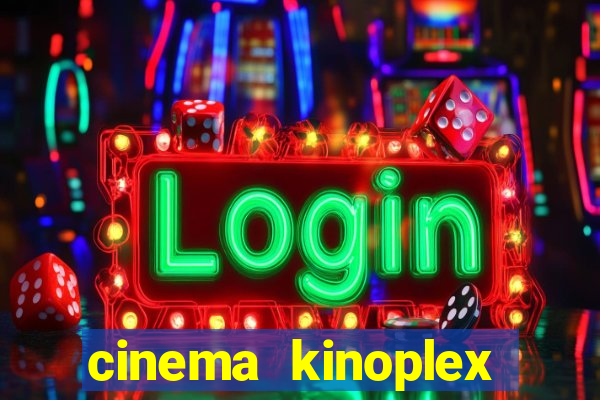 cinema kinoplex norte shopping