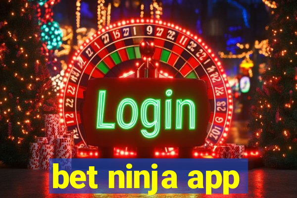 bet ninja app