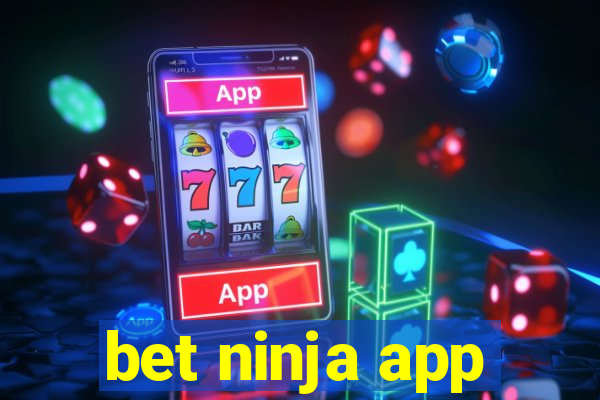 bet ninja app