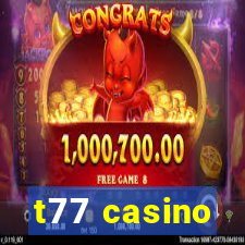 t77 casino