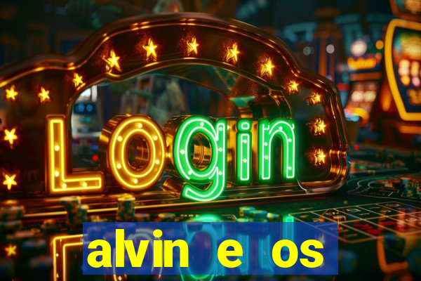 alvin e os esquilos redecanais