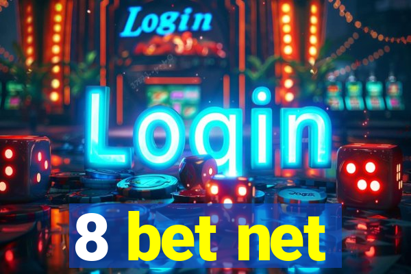 8 bet net