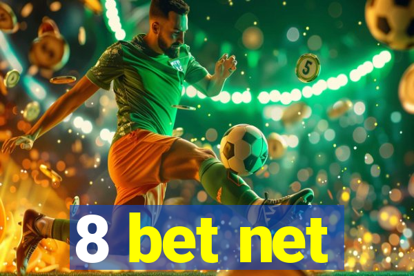 8 bet net