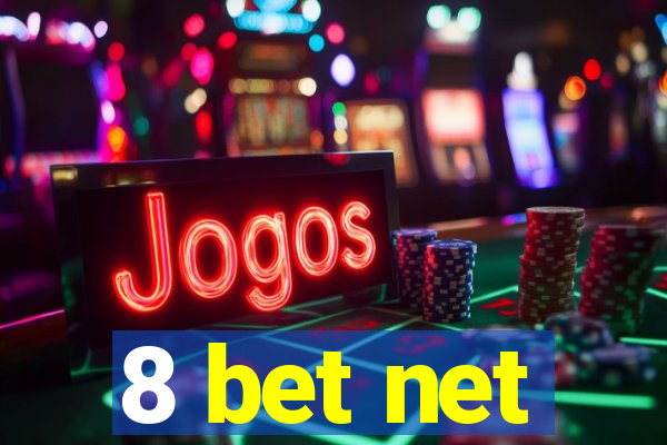 8 bet net