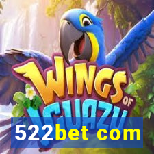 522bet com