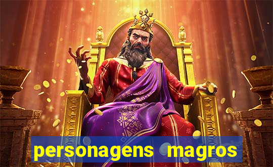 personagens magros de desenhos