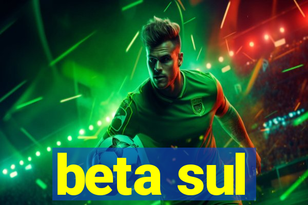 beta sul