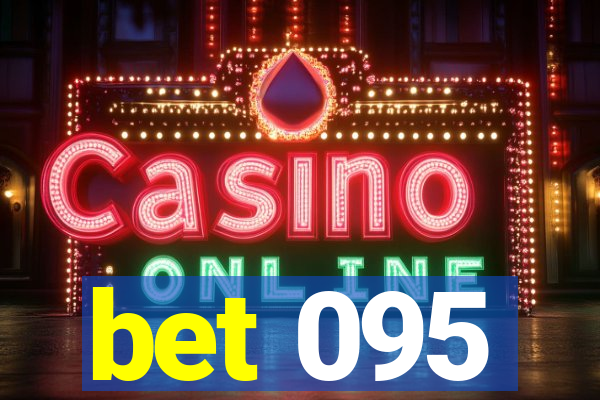 bet 095