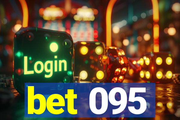 bet 095