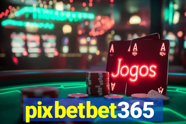 pixbetbet365