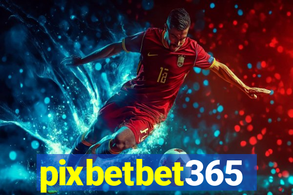 pixbetbet365