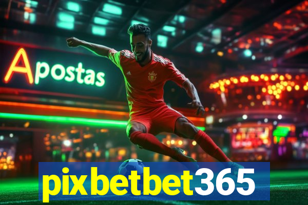 pixbetbet365