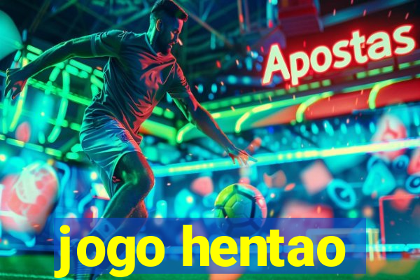 jogo hentao