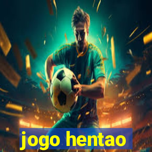 jogo hentao