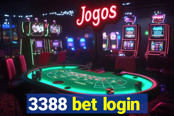 3388 bet login