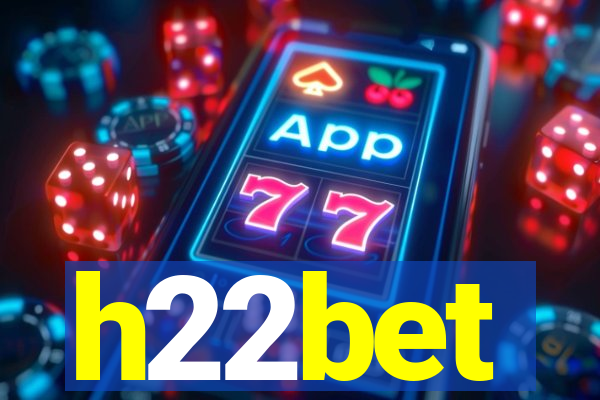 h22bet