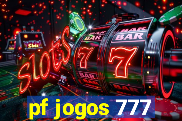 pf jogos 777