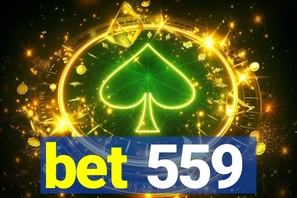 bet 559