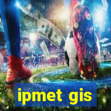 ipmet gis